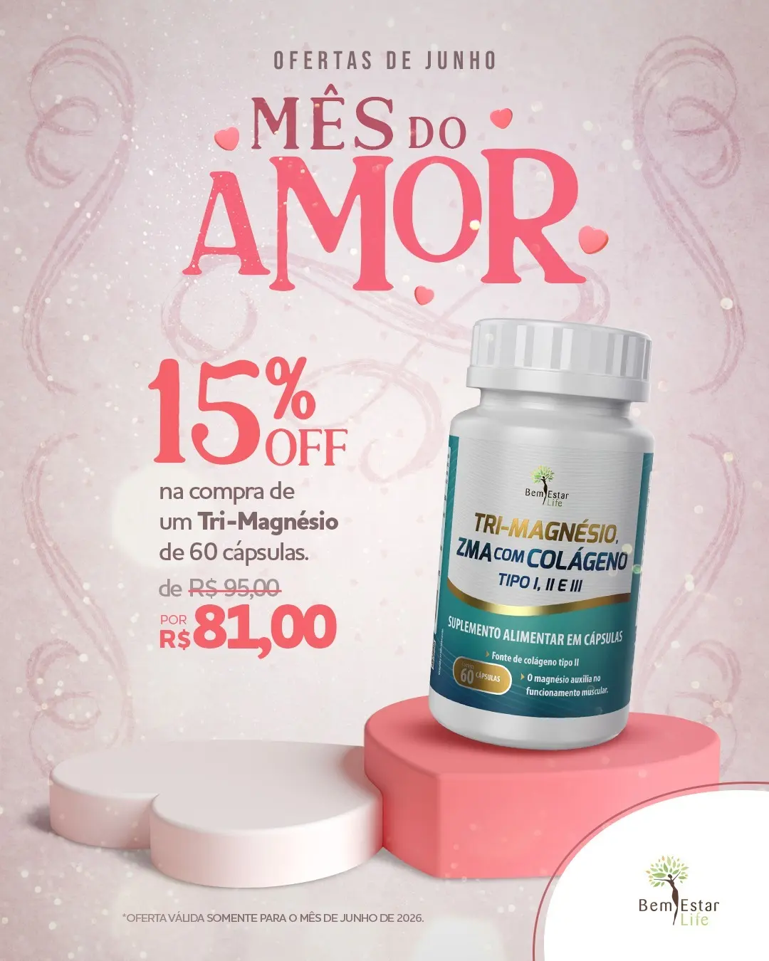 JUNHO MÊS DO AMOR - TRI - MAGNÉSIO